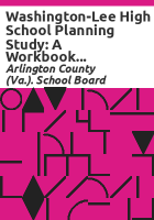 Washington-Lee_high_school_planning_study__a_workbook_report