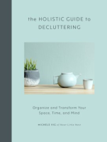 The_holistic_guide_to_decluttering