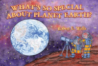 What_s_so_special_about_planet_Earth_