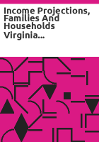 Income_projections__families_and_households_Virginia_localities__1990_to_1993