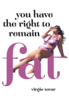 You_have_the_right_to_remain_fat