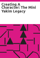 Creating_a_Character__the_Mini_Yakim_Legacy