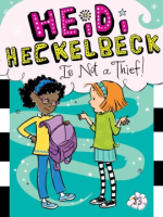 Heidi_Heckelbeck_is_not_a_thief_