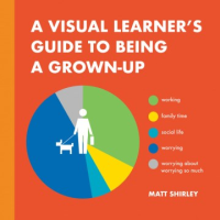 A_visual_learner_s_guide_to_being_a_grown-up