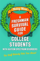 A_freshman_survival_guide_for_college_students_with_autism_spectrum_disorders
