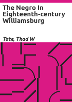The_Negro_in_eighteenth-century_Williamsburg