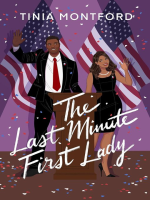The_Last_Minute_First_Lady