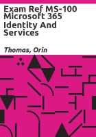 Exam_Ref_MS-100_Microsoft_365_identity_and_services
