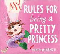 My_rules_for_being_a_pretty_princess