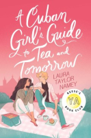 A_Cuban_girl_s_guide_to_tea_and_tomorrow